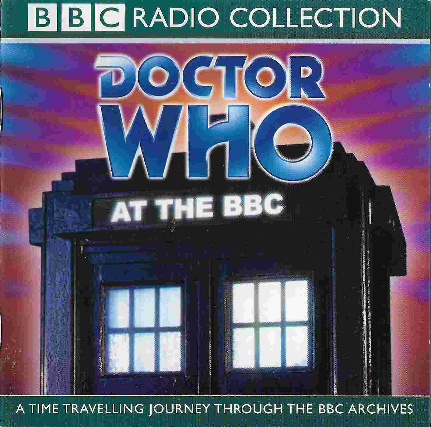 Picture of ISBN 0-563-53087-1 Doctor Who at the BBC - A time travelling journey through the BBC archives by artist Elisabeth Sladen / Nicholas Courtney from the BBC records and Tapes library